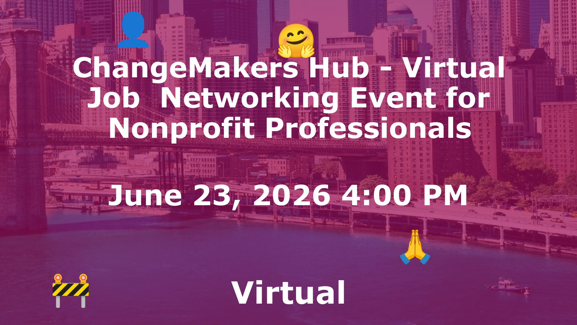 ChangeMakers Hub - Virtual Job  Networking Event for Nonprofit Professionals event image